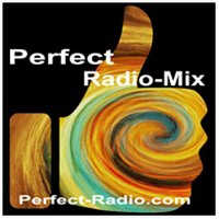 Perefct Radio Mix - emotional all style mix